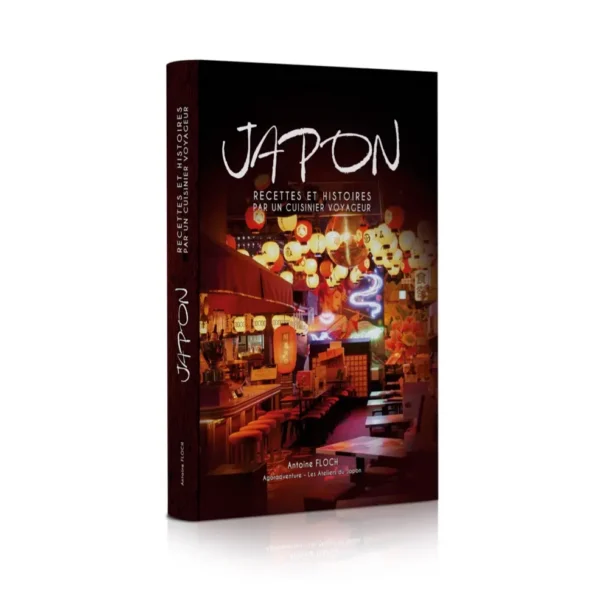 JAPON, recettes et histoires par un cuisinier-voyageur